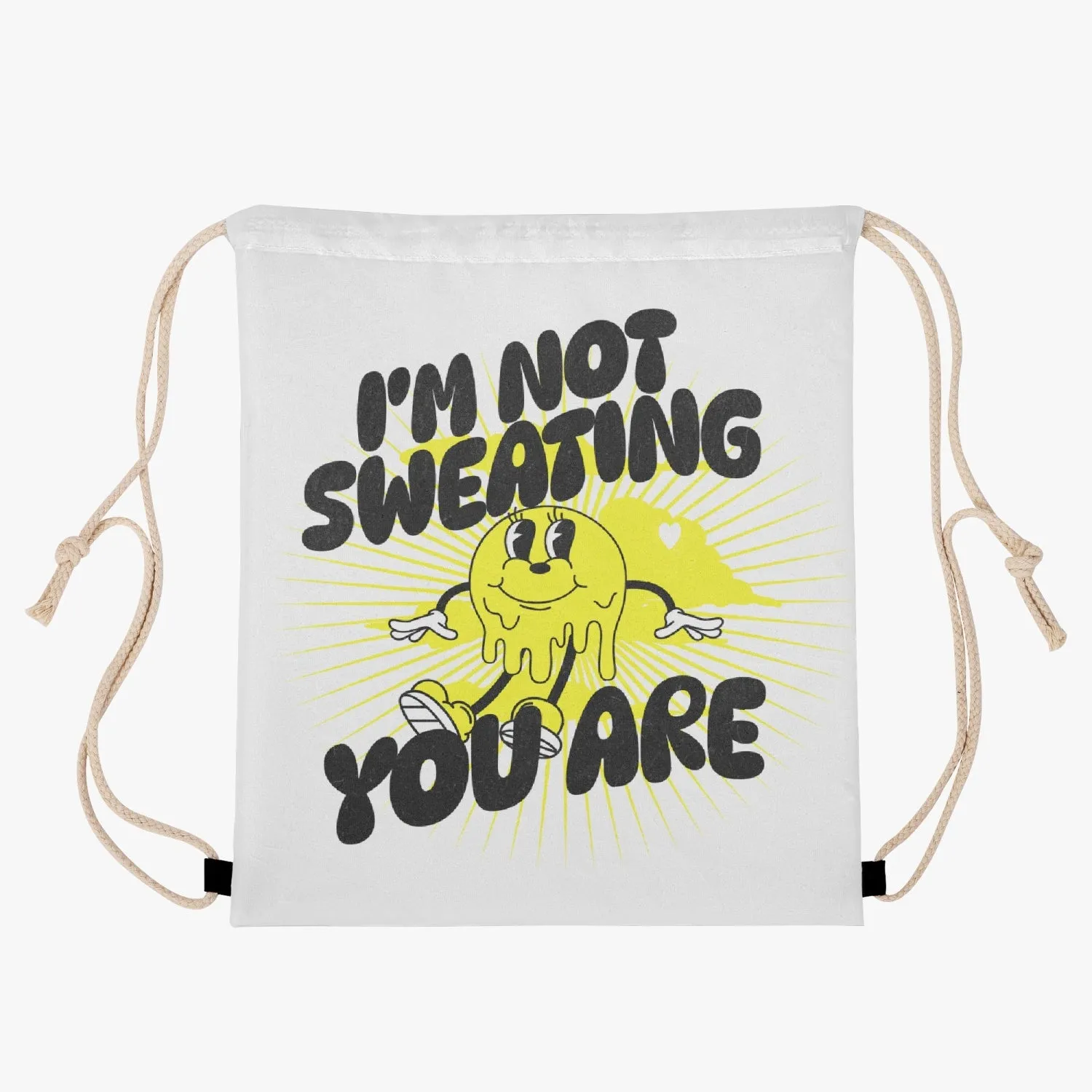 I'm Not Sweating You Are - Polyester Drawstring Backpack