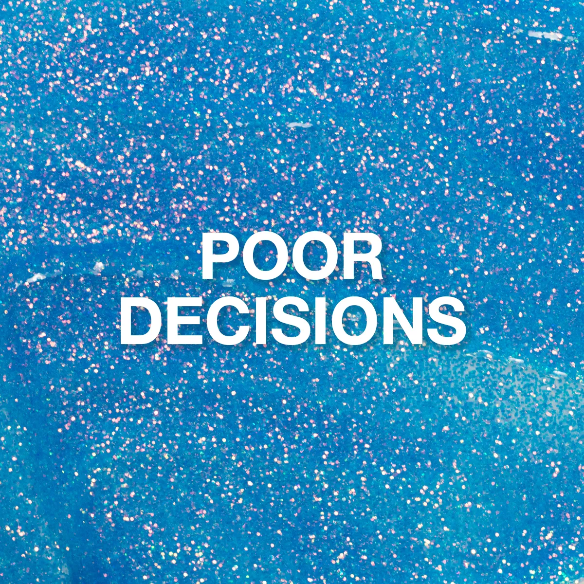 P  Poor Decisions Glitter Gel Polish 10 ml